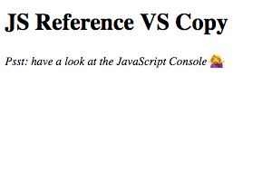 Day 14: JavaScript References vs. Copying
